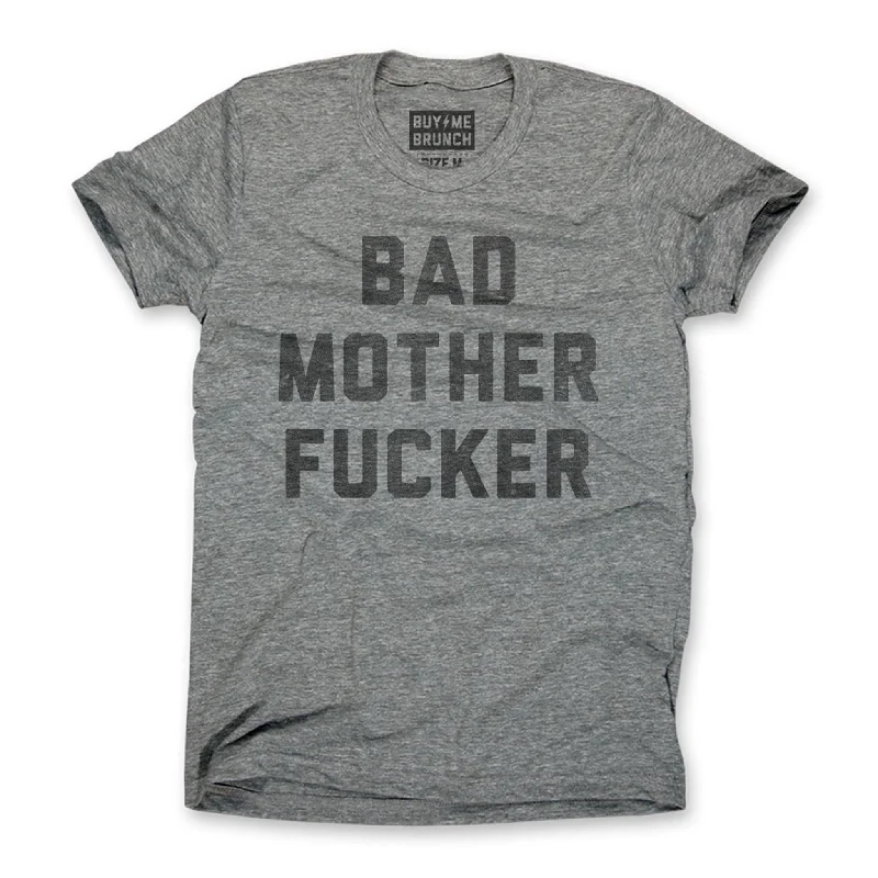 Bad Mother Fucker Tee Tailored Tailored