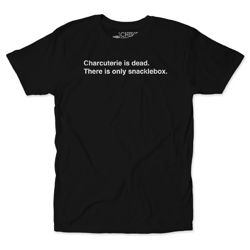 Charcuterie Is Dead Unisex Tee Business Business