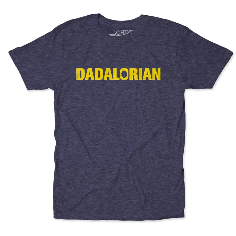 Dadalorian Text Tee Monochromatic Office Style Monochromatic Office Style