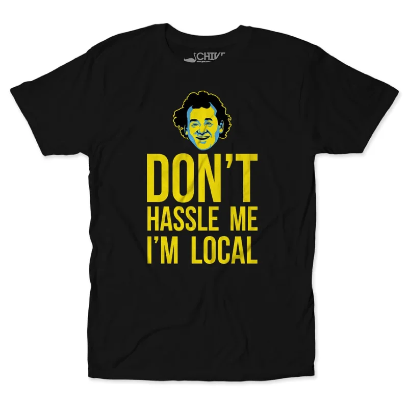 Don't Hassle Me Tee Vacation Vacation