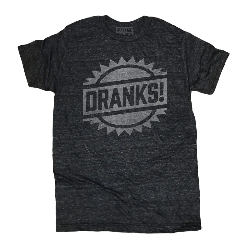 Dranks Tee Gym Gym