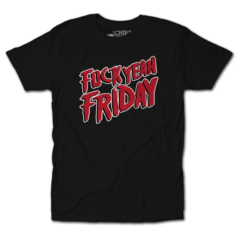 Fuck Yeah Friday Tee Laid Laid