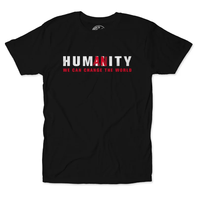 Humanity We Can Change the World Tee Masculine Men's Thick Masculine Men's Thick