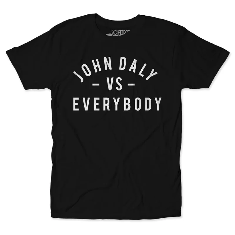 John Daly Vs Everybody Tee Unique Men's Patch Unique Men's Patch