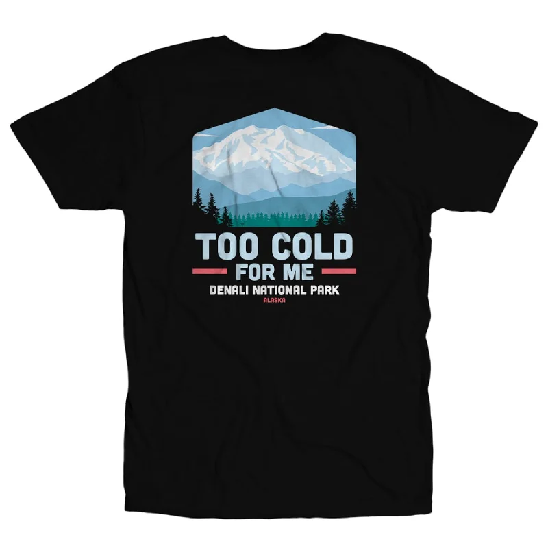 Too Cold For Me Tee Stylish Men's Tropical  Stylish Men's Tropical 